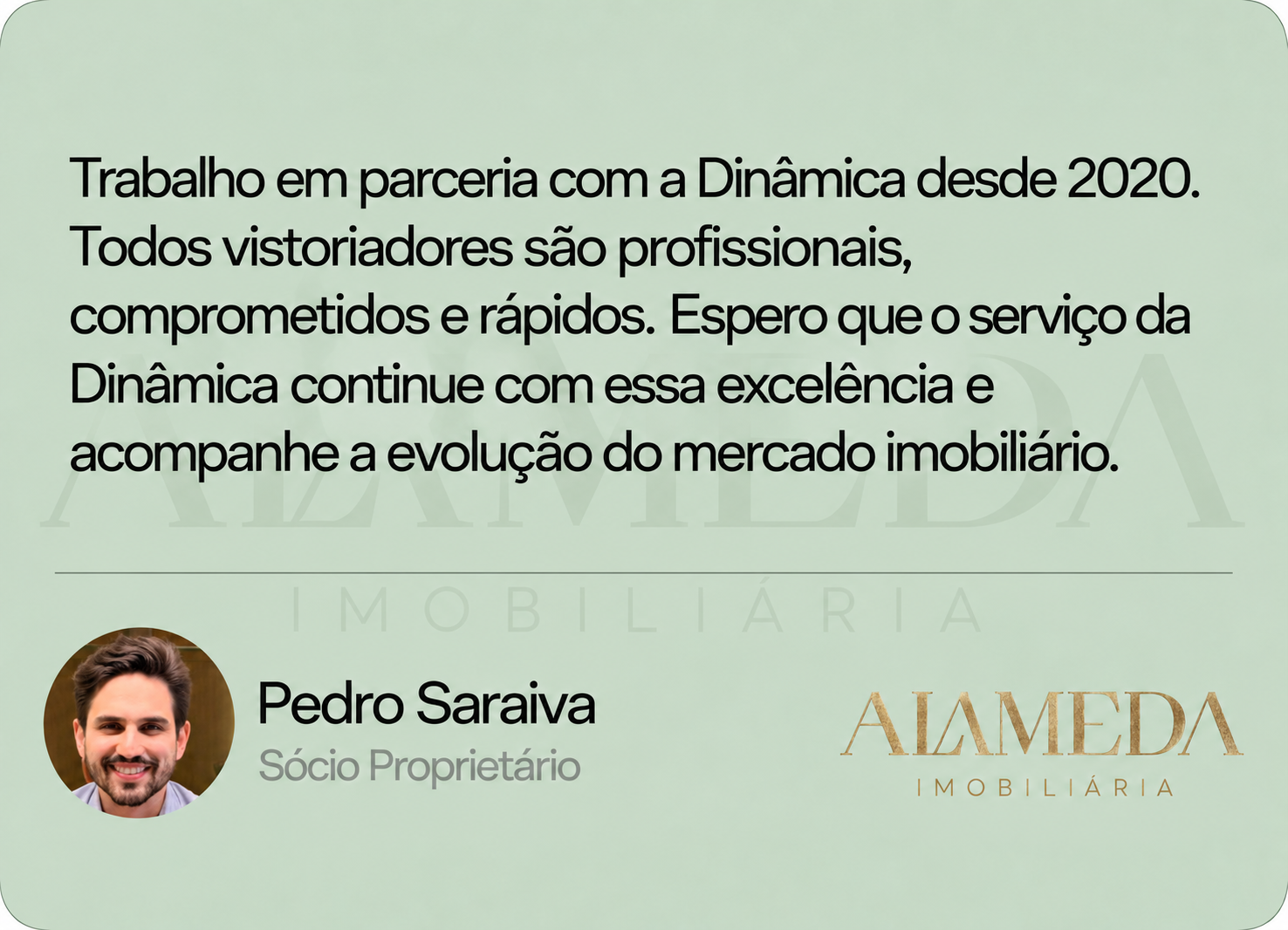 Depoimento de Pedro Saraiva, Sócio Proprietário — Alameda Imobiliária